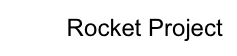 Rocket Project